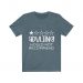 Adulting – Would not recomment – Short Sleeve Tee